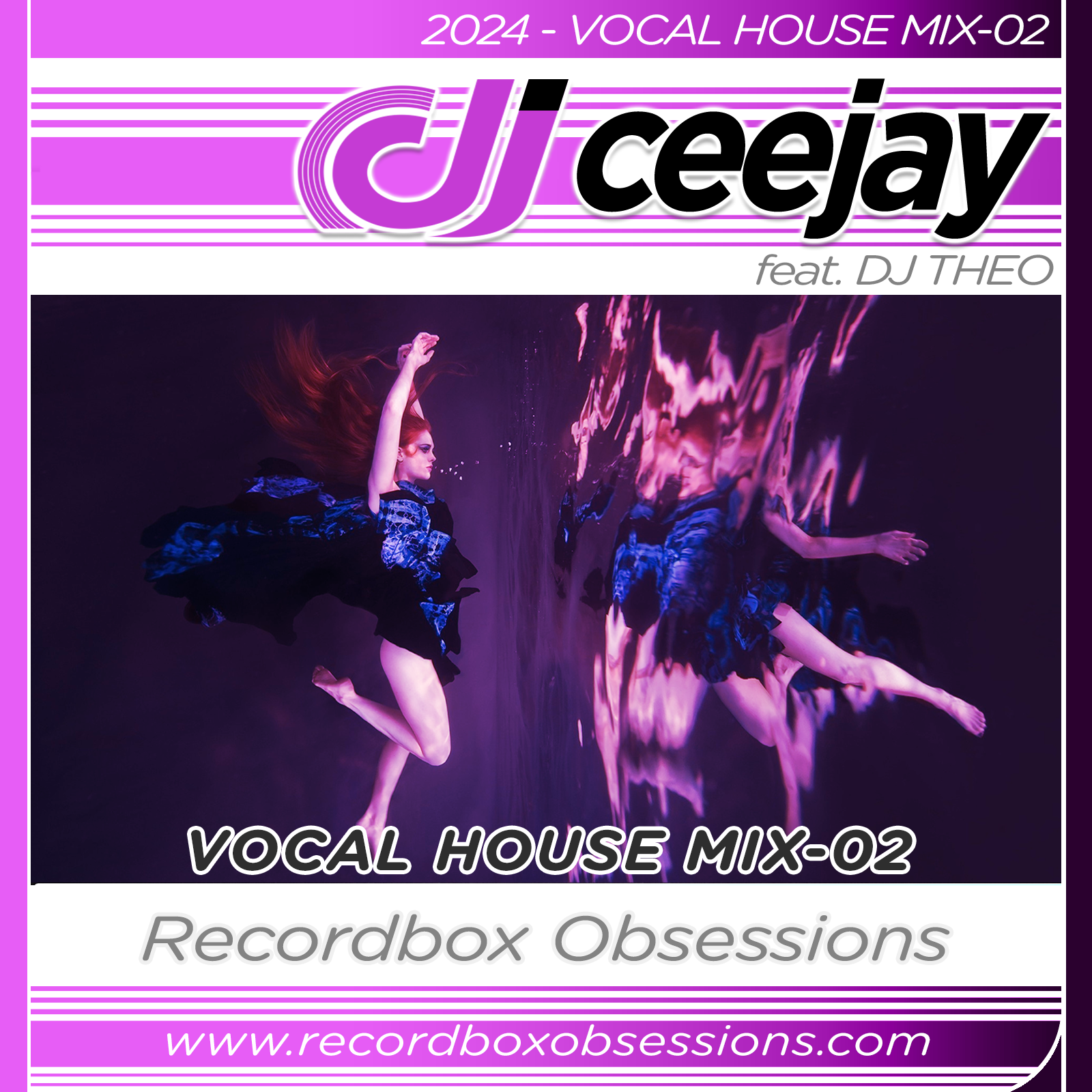 2024 - Vocal House Mix-02 - DJ Ceejay Feat. DJ Theo