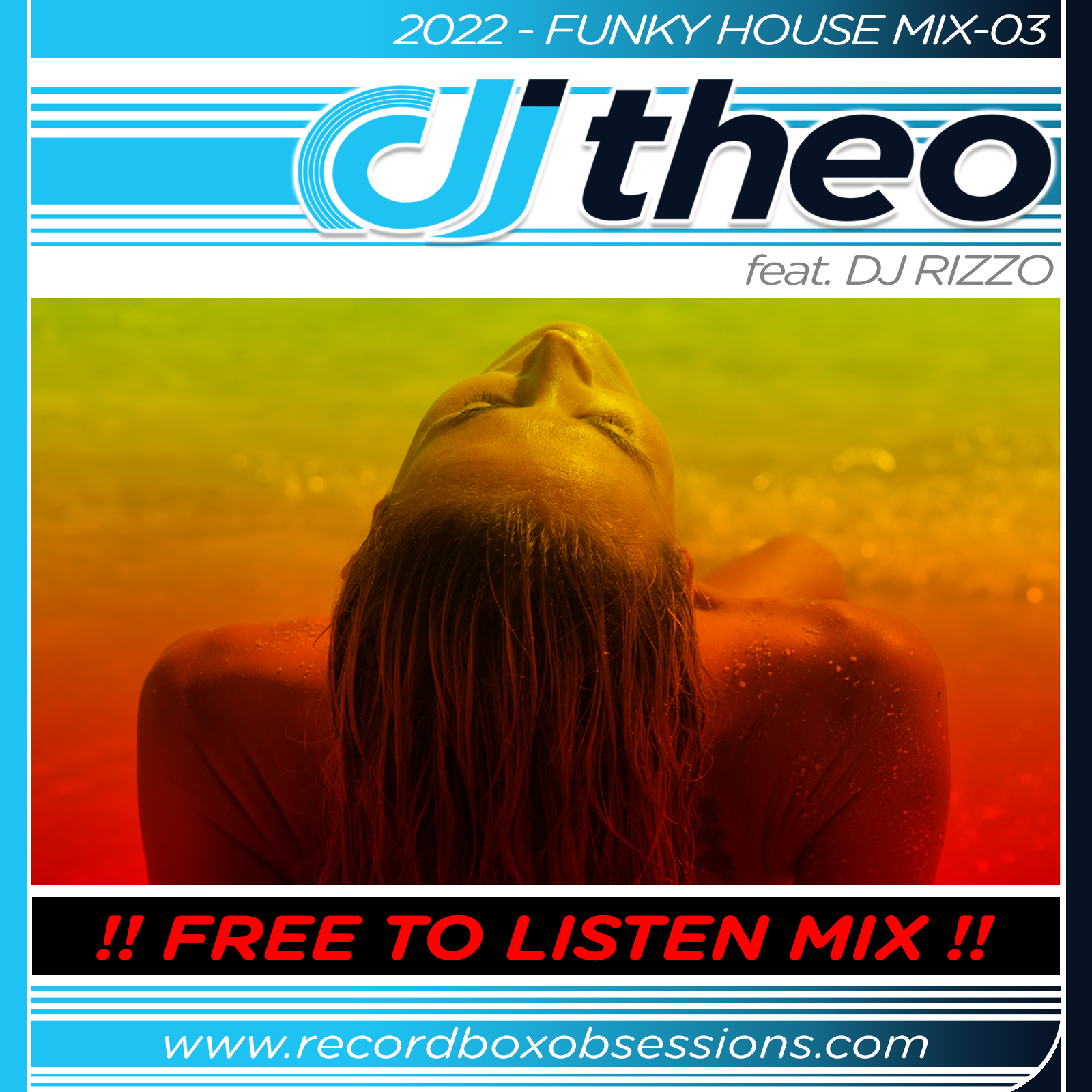 2022 - Funky House Mix-03 - DJ Theo Feat. DJ Rizzo