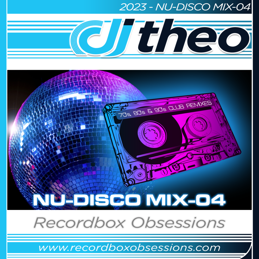 2023 - Nu-Disco Mix-04 - DJ Theo