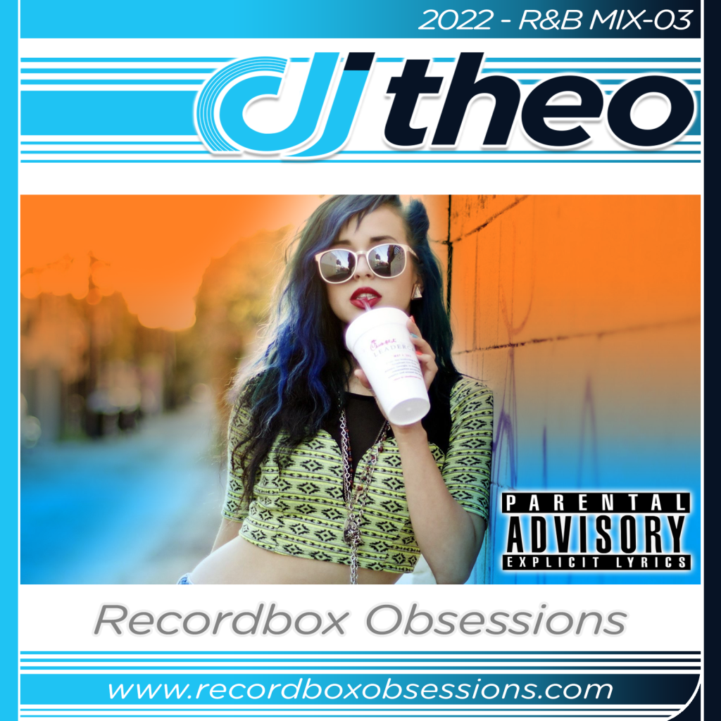 2022 - RnB Mix-03 - DJ Theo